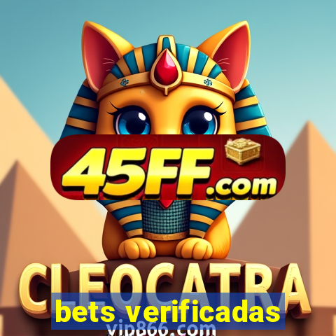 bets verificadas
